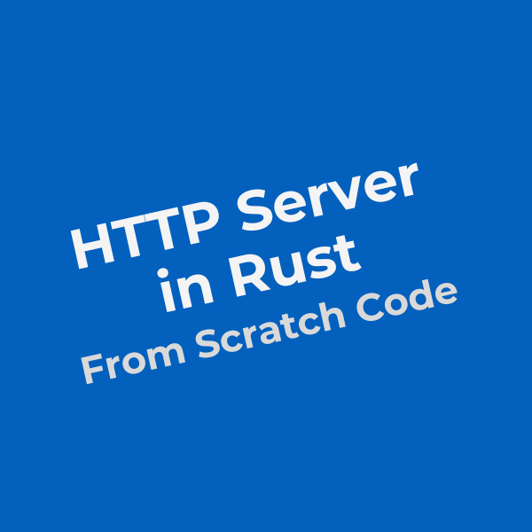HTTP Server in Rust