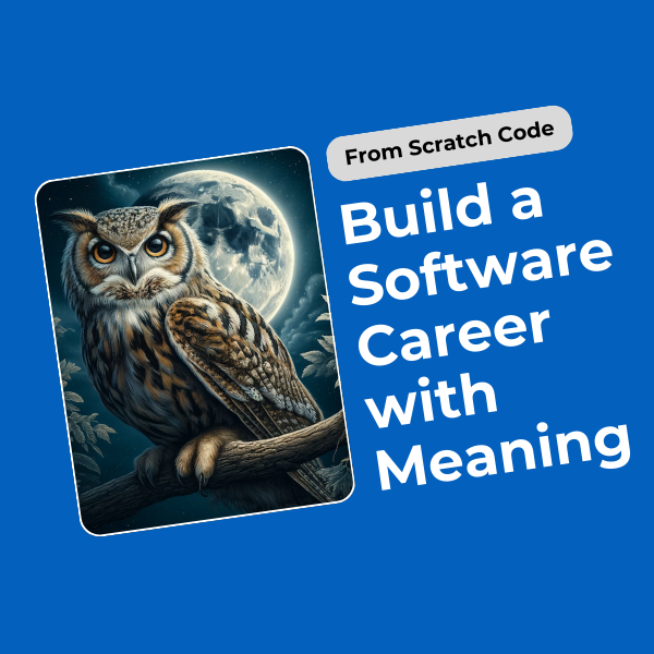 Build a Software Career with Meaning